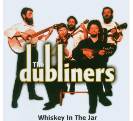 Dubliners - Whiskey In The Jar (CD) Audio CD album