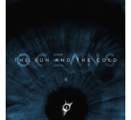 Oceans - The Sun And The Cold (2CD) Audio CD album