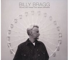 Bragg Billy - The Million Things That Never Hapened (CD) Audio CD album