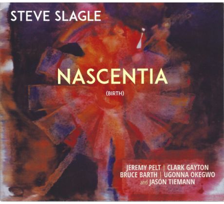 Slagle Steve - Nascentia (CD) Audio CD album