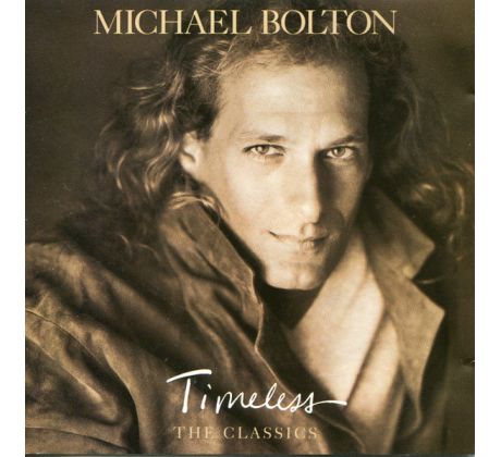 Bolton Michael - Timeless (The Classics) (CD) Audio CD album