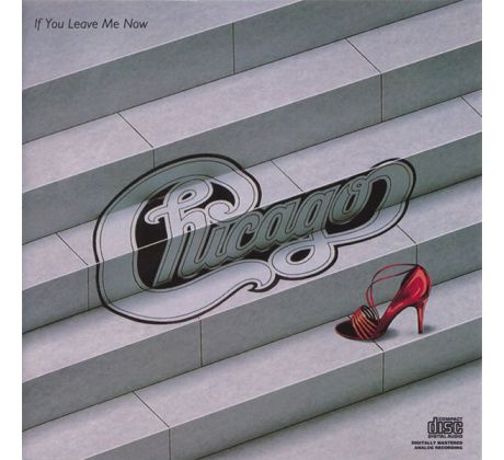 Chicago - If You Leave Me Now (CD) Audio CD album