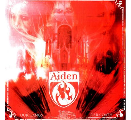 Aiden - Our Gangs Dark Oath (CD) Audio CD album