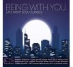 V.A. - Being With You / Late Night Soul Classics (3CD) Audio CD album