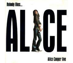 Alice Cooper - Nobody Likes... Live (CD) Audio CD album