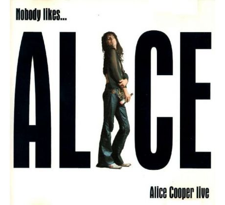 Alice Cooper - Nobody Likes... Live (CD) Audio CD album