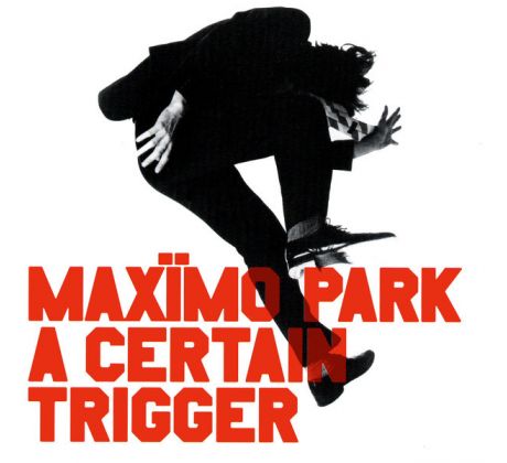 Maximo Park - A Certain Trigger (CD) Audio CD album