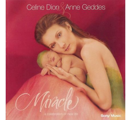 Dion Celine & Anne Geddes - Miracle (CD) Audio CD album