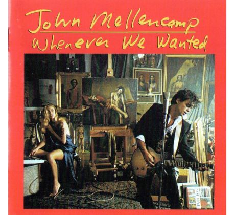 Mellencamp John - Whenever We Wanted (CD) Audio CD album