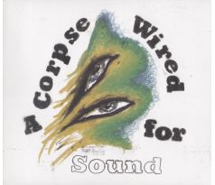 Merchandise - A Corpse Wired For Sound (CD) Audio CD album