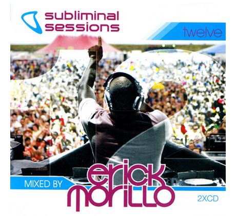 Morillo Erick - Subliminal Sessions Twelve (2CD) audio CD album