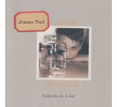 Nail Jimmy - Tadpoles In A Jar (CD) audio CD album