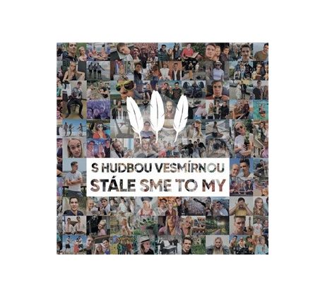 S Hudbou Vesmírnou – Sme To Stále My (CD) audio CD album