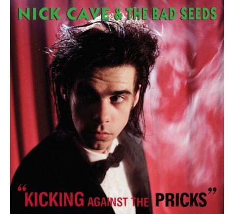 Cave Nick & The Bad Seeds – Kicking Against The Pricks / LP Vinyl