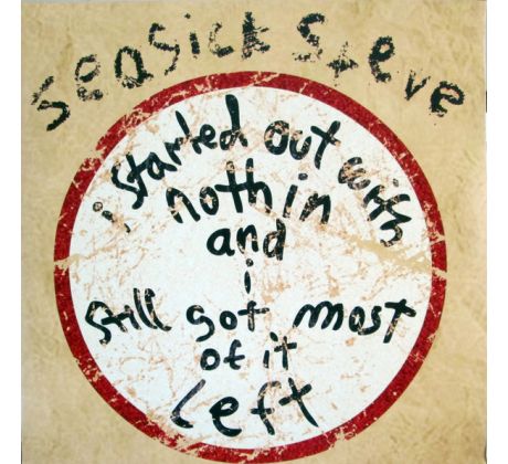 Seasick Steve - Started Out With Nothin... / LP Vinyl