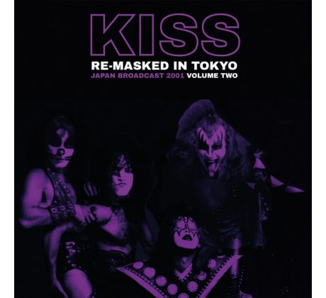 Kiss - Re-Masked In Tokyo Vol. 2 - Japan 2001 / 2LP Vinyl