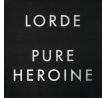 Lorde - Pure Heroine / LP Vinyl