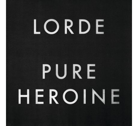 Lorde - Pure Heroine / LP Vinyl