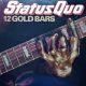 Status Quo - 12 Gold Bars / LP Vinyl