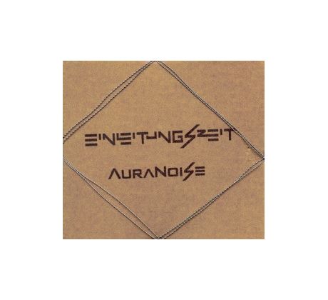 Einleitungszeit – AuraNoise (CD) audio CD album