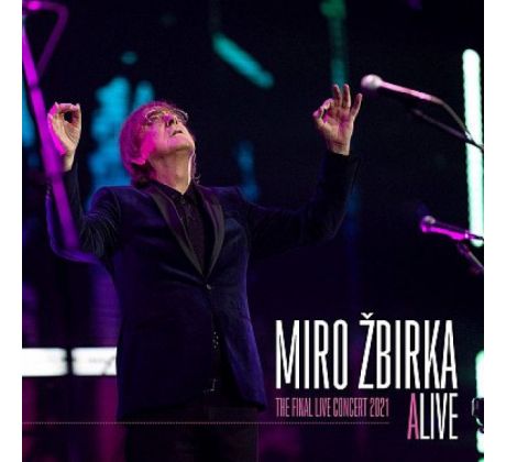 Žbirka Miro – Alive : Posledný koncert 2021 / LP vinyl album