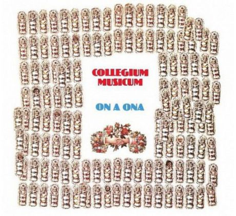 Collegium Musicum - On A Ona / LP Vinyl