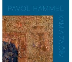 Hammel Pavol - Kam a za čím / LP Vinyl album