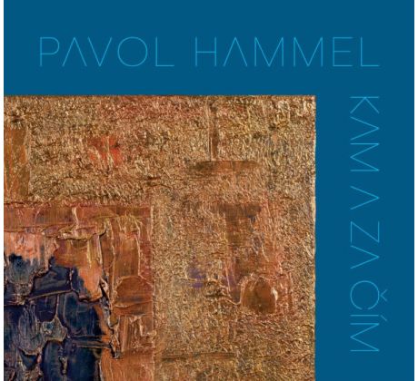 Hammel Pavol - Kam a za čím / LP Vinyl album