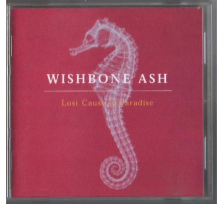 Whisbone Ash - Lost Cause In Paradise (CD) Audio CD album